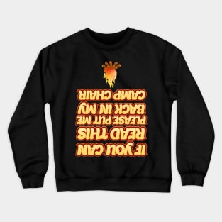 Funny If You Can Read This Put Me Back Camp Camping Crewneck Sweatshirt